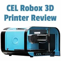 CEL Robox 3D Printer Review