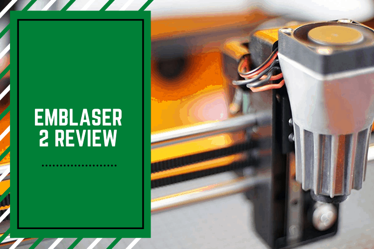 Emblaser 2 Review: How Good is This Laser Engraver?