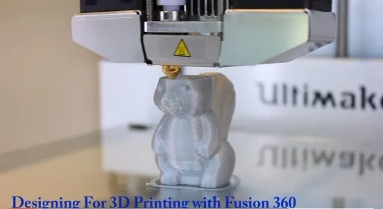 Designing for 3D Printing with Fusion 360 Tutorial | Udemy